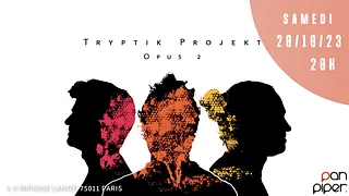 Tryptik Projekt - Release album “Opus 2”