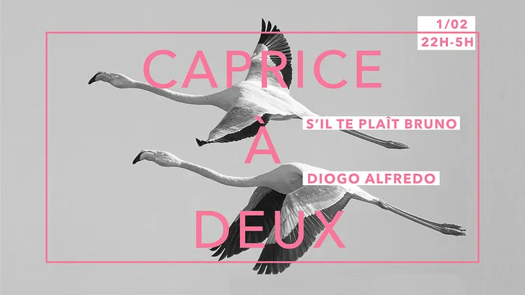 Caprice À Deux : Diogo Alfredo & S'il Te Plaît Bruno