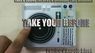 TAKE YOUR BEFORE