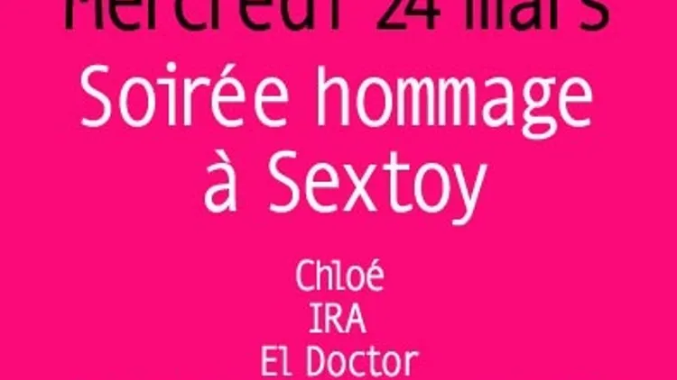 Soirée hommage à Sextoy : Chloé, Patrick Vidal...