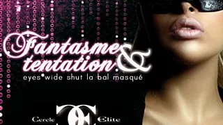 "FANTAMES ET TENTATIONS"