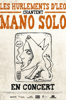Les hurlements d' leo chantent Mano Solo