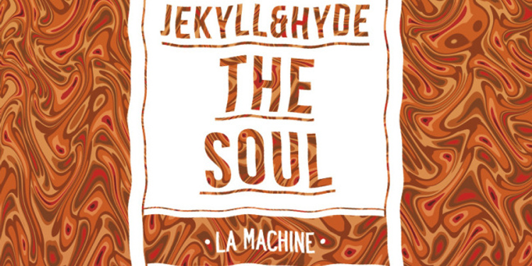 Jekyll & Hyde : The Soul