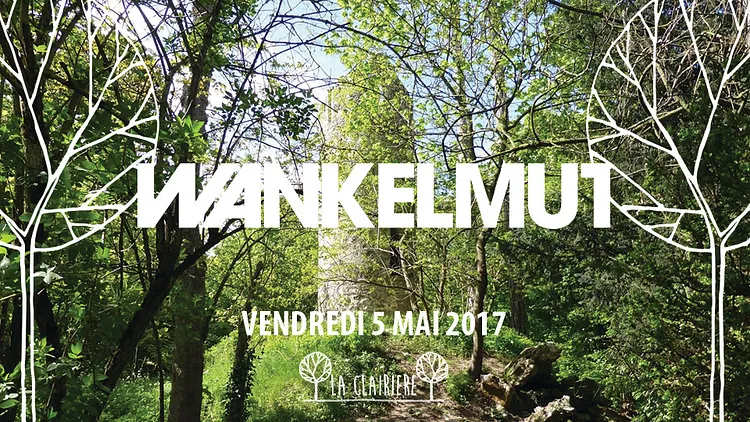 Annulé / Wankelmut x La Clairière