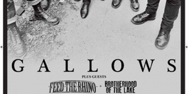 Gallows + Feed The Rhino