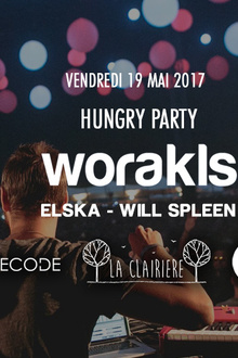 Hungry Party avec Worakls, Elska & Will Spleen
