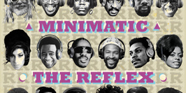 The Reflex, Soulist, Minimatic invités de What The Funk