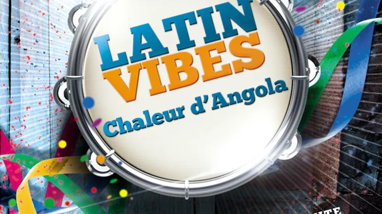 Latin Vibes - Chaleur d'Angola !