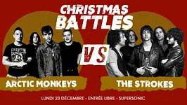 Christmas Battles - Arctic Monkeys vs The Strokes / Supersonic