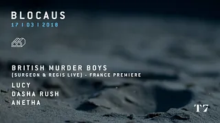 BLOCAUS w/ British Murder Boys, Lucy, Dasha Rush, Anetha