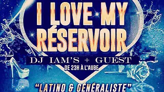 I Love My Reservoir Party Mix Latino & Généraliste