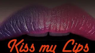 Kiss My Lips