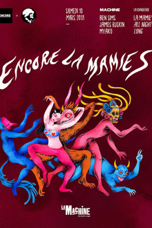 Encore La Mamie's! Ben Sims ⏤ James Ruskin ⏤ Myako ⏤ La Mamie's