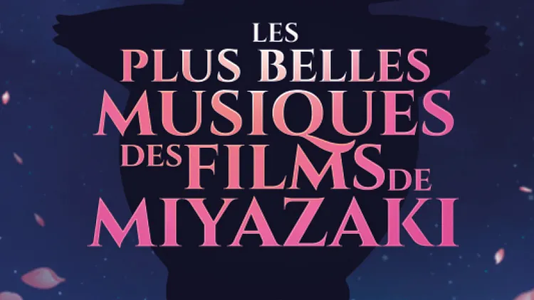 Les Plus Belles Musiques de Films de Miyazaki