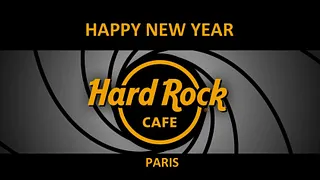 Nouvel An au Hard Rock Cafe Paris : Nom de code 007