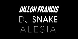 DAMN SON: Dillon Francis, Dj Snake, Alesia