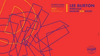 Distrikt PARIS x Wanderlust /w LEE Burton & Residents
