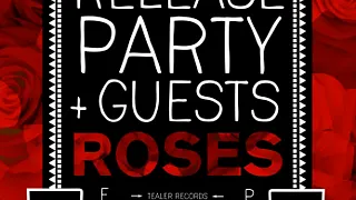 Un Deux Roses EP Release Party + Guests