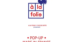 Pop up Made in France