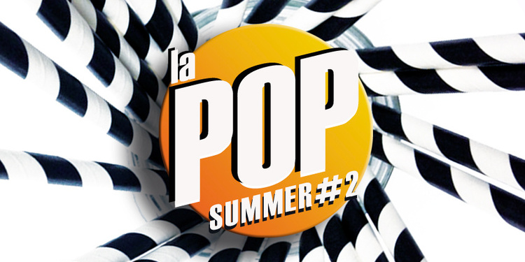 La POP SUMMER #2
