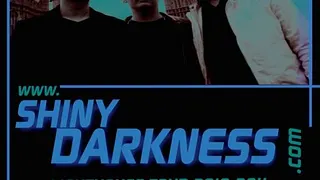Shiny Darkness