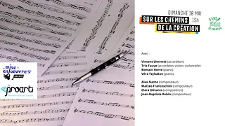 Sur les chemins de la création - Les Musicales de Bagatelle 2025