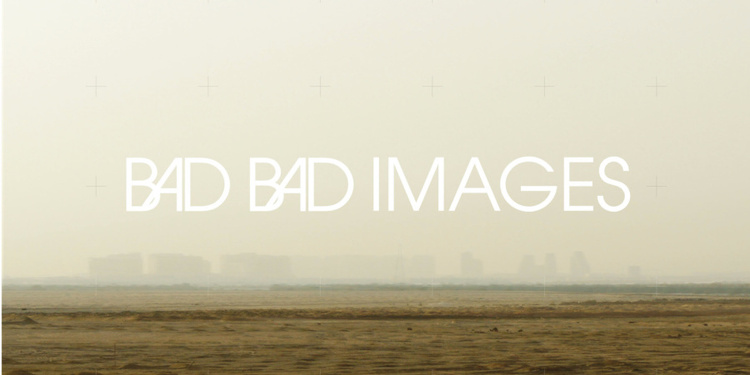 Bad Bad Images