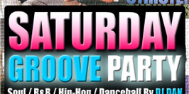 Saturday Groove Party by DJ DAN