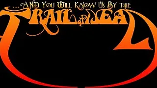 And you will know us by Trail of Dead