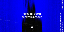THE FOUNDERS : Ben Klock & Electric Rescue THE FOUNDERS : BEN KLOCK & ELECTRIC RESCUE
