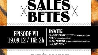 Sales Bêtes - Episode VII