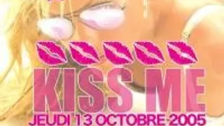 Kiss Me