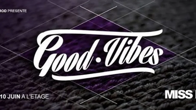 GOOD VIBES #5