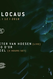 BLOCAUS: Peter Van Hoesen Live, Cio D'or, Neel (3hrs set)