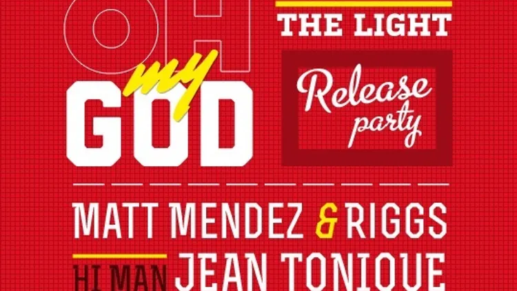 Oh My God - Turn On The Light Release Party