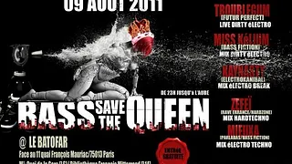 Bass save the queen