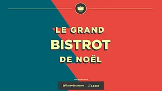 Le Grand Bistrot de Noël
