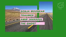 Concrete: Sonja Moonear, Traumer, Amir Javasoul, The Ghost