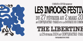 Les Inrocks Festivals – Du 27 février au 2 mars 2024 au Centquatre à Paris !