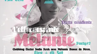 Soirée L'Effervescente Mélanie party #2