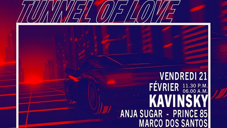 Tunnel Of Love : Kavinsky