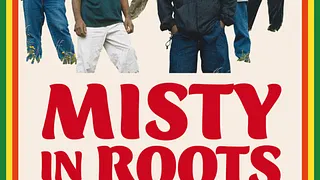 Misty In Roots