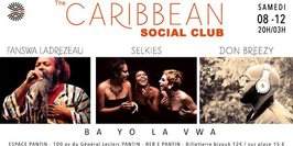CARIBBEAN SOCIAL CLUB / Fanswa Ladrezeau // Selkies // Don Breezy