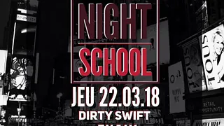 NightSchool W/Dirty Swift - Dj Enjay & Guest