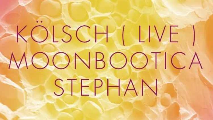Kölsch Live, Moonbootica & Stephan