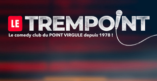Le Trempoint, Comedy club du Point Virgule