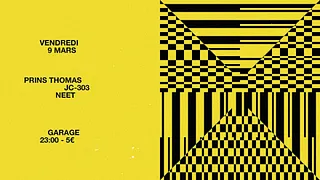 Garage avec Prins Thomas, Jc-303 et Neet