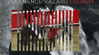 Exposition COLLAGES by Clemence Vazard