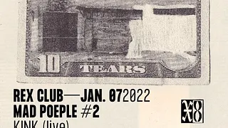 Mad People (2): KiNK Live, RONI, Mad Rey