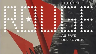 Rouge - Art et utopie au pays des Soviets